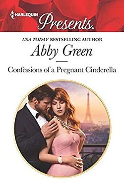 Confessions of a Pregnant Cinderella by Abby Green