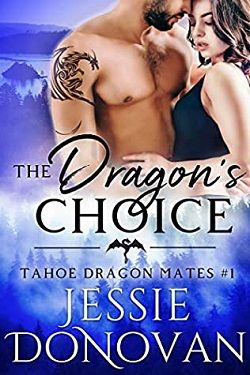 The Dragon's Choice (Tahoe Dragon Mates 1) by Jessie Donovan