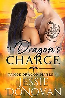 The Dragon's Charge (Tahoe Dragon Mates 4) by Jessie Donovan