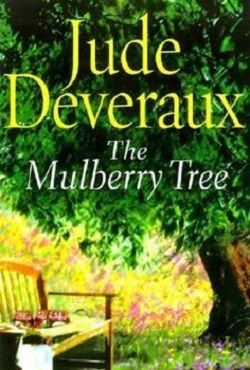 The Mulberry Tree by Jude Deveraux