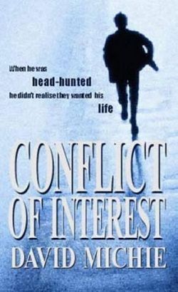 Conflict of Interest by David Michie