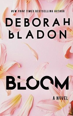Bloom by Deborah Bladon