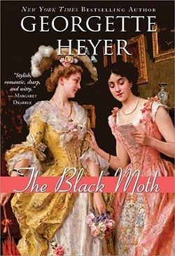 The Black Moth by Georgette Heyer