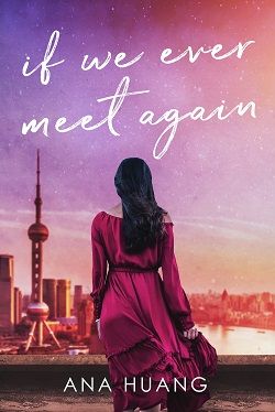 If We Ever Meet Again (If Love 1) by Ana Huang
