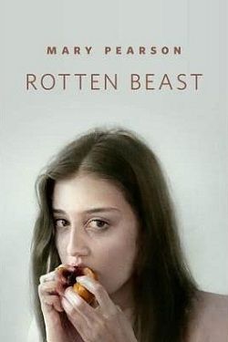The Rotten Beast (Jenna Fox Chronicles 1.50) by Mary E. Pearson