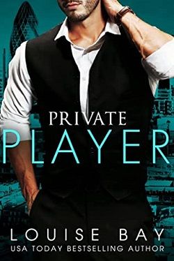 Private Player by Louise Bay