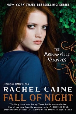 Fall of Night (The Morganville Vampires 14) by Rachel Caine