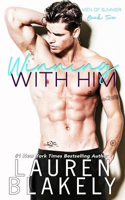 Winning With Him (Men of Summer 2) by Lauren Blakely
