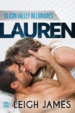 Lauren (Silicon Valley Billionaires 1) by Leigh James