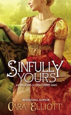 Sinfully Yours (Hellions of High Street 2) by Cara Elliott