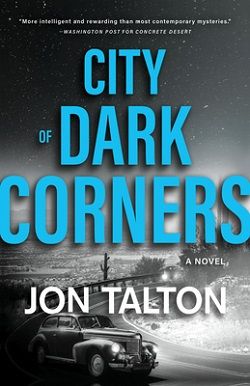 City of Dark Corners by Jon Talton