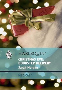 Christmas Eve: Doorstep Delivery (Lakeside Mountain Rescue 7) by Sarah Morgan