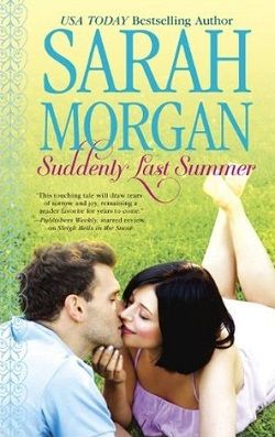 Suddenly Last Summer (O'Neil Brothers 3) by Sarah Morgan