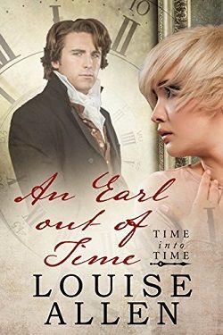 An Earl Out of Time (Time Into Time) by Louise Allen
