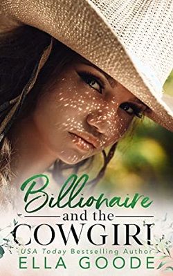 Billionaire and the Cowgirl by Ella Goode