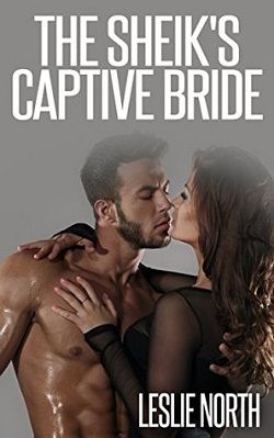 The Sheik's Captive Bride (The Jawhara Sheikhs 3) by Leslie North