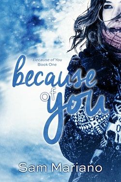 Because of You (Because of You 1) by Sam Mariano
