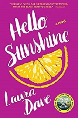 Hello, Sunshine by Laura Dave