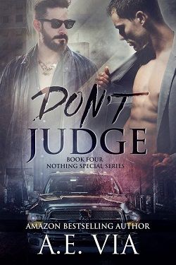 Don't Judge (Nothing Special 4) by A.E. Via