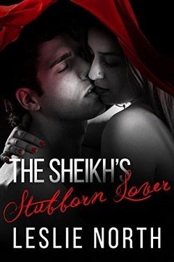 The Sheikh's Stubborn Lover (The Adjalane Sheikhs 2) by Leslie North