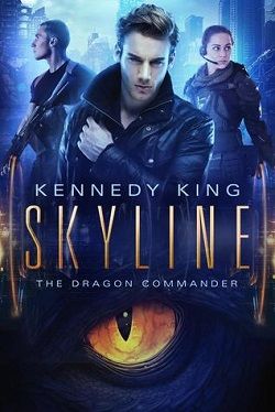 The Dragon Commander (SkyLine 1) by Kennedy King