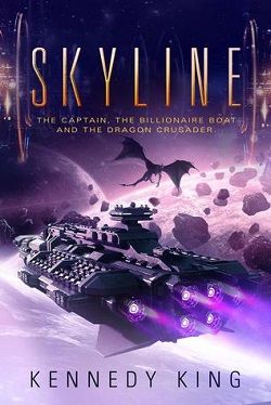 The Captain, The Billionaire Boat and The Dragon Crusader (SkyLine 2) by Kennedy King
