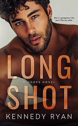 Long Shot (Hoops 1) by Kennedy Ryan