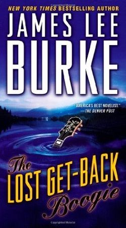 The Lost Get-Back Boogie by James Lee Burke