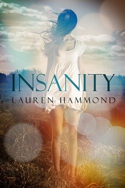 Insanity (Asylum 1) by Lauren Hammond