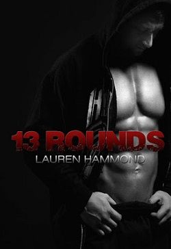 13 Rounds (Knockout 2) by Lauren Hammond