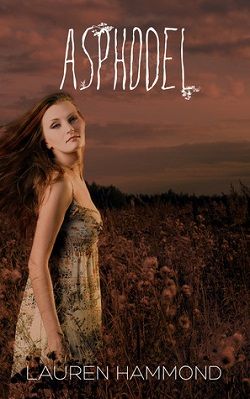 Asphodel (The Underworld Trilogy) by Lauren Hammond