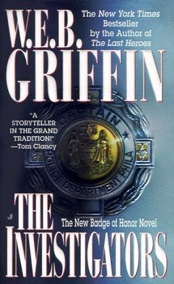 The Investigators (Badge of Honor 7) by W.E.B. Griffin