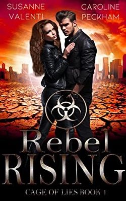 Rebel Rising: A Dystopian Romance by Susanne Valenti