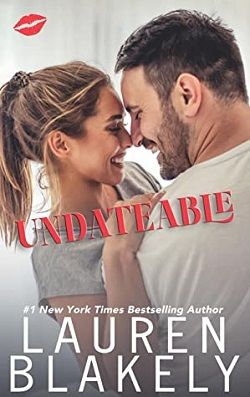Undateable (Happy Endings 0.70) by Lauren Blakely