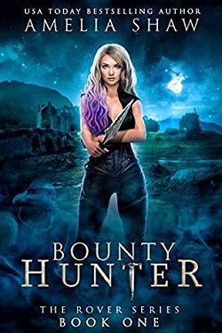 Bounty Hunter (The Rover 1) by Amelia Shaw