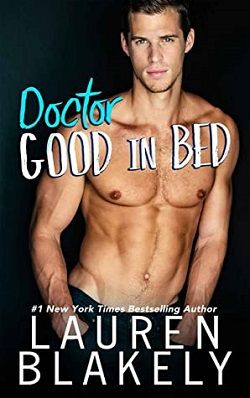 Doctor Good In Bed (Hopelessly Bromantic) by Lauren Blakely