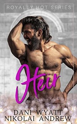 Heir (Royally Hot 4) by Dani Wyatt