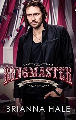 Ringmaster by Brianna Hale
