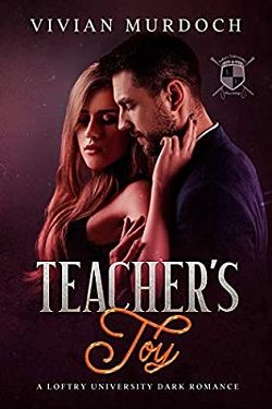 Teacher's Toy (Loftry University Playthings 1) by Vivian Murdoch