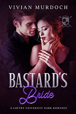 Bastard's Bride (Loftry University Playthings 4) by Vivian Murdoch