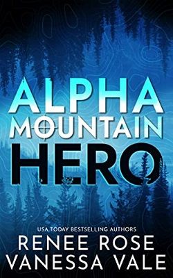 Hero (Alpha Mountain 1) by Renee Rose, Vanessa vale