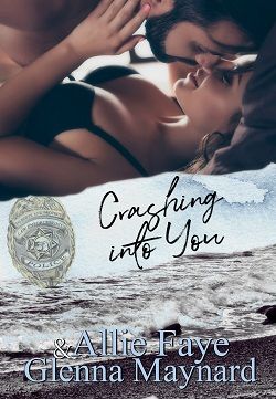 Crashing Into You by Allie Faye, Glenna Maynard