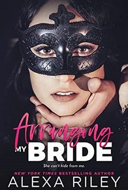 Arranging My Bride by Alexa Riley