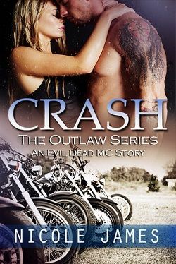 Crash (Evil Dead MC 2) by Nicole James