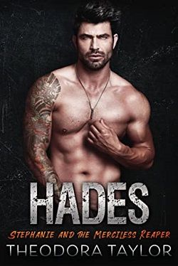 Hades - Stephanie and the Merciless Reaper (Ruthless MC 5) by Theodora Taylor