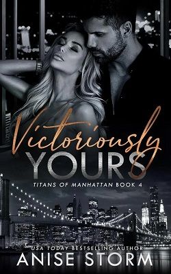 Victoriously Yours by Anise Storm