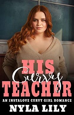His Curvy Teacher by Nyla Lily