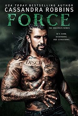 Force (The Disciples 5) by Cassandra Robbins