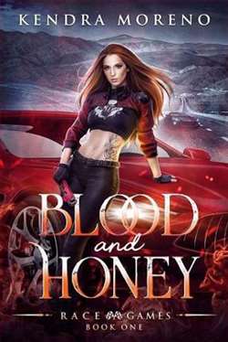 Blood & Honey (Race Games 1) by Kendra Moreno