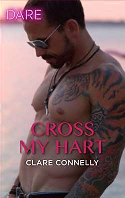 Cross My Hart (The Notorious Harts 1) by Clare Connelly